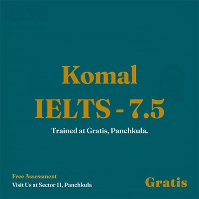 Komal IELTS Result at Gratis Panchkula