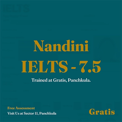 Nandini IELTS Band Result at Gratis Panchkula