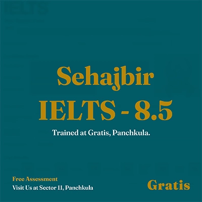 Sehajbir IELTS Band Score Result at Gratis Panchkula